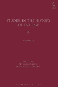 cover of the book Studies in the History of Tax Law Volume 8