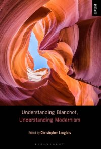 cover of the book Understanding Blanchot, Understanding Modernism