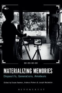 cover of the book Materializing Memories: Dispositifs, Generations, Amateurs