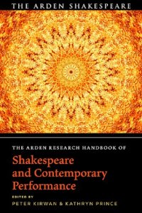 cover of the book The Arden Research Handbook of Shakespeare and Contemporary Performance