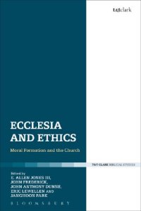 cover of the book Ecclesia and Ethics: Moral Formation and the Church