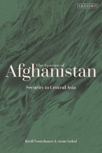 cover of the book The Spectre of Afghanistan: Security in Central Asia