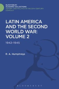 cover of the book Latin America and the Second World War: Volume 2: 1942–1945