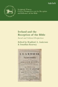 cover of the book Ireland and the Reception of the Bible: Social and Cultural Perspectives