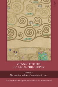 cover of the book Vienna Lectures on Legal Philosophy, Volume 2: Normativism and Anti-Normativism in Law