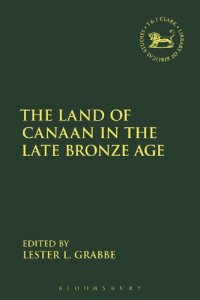 cover of the book The Land of Canaan in the Late Bronze Age