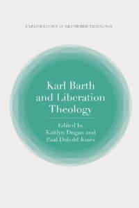 cover of the book Karl Barth and Liberation Theology