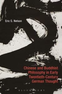 cover of the book Chinese and Buddhist Philosophy in Early Twentieth-Century German Thought