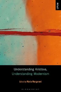 cover of the book Understanding Kristeva, Understanding Modernism