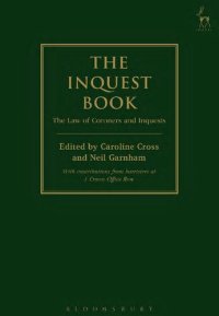 cover of the book The Inquest Book: The Law of Coroners and Inquests