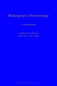 cover of the book Shakespeare’s Demonology: A Dictionary