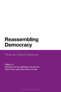 cover of the book Reassembling Democracy: Ritual as Cultural Resource