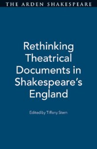 cover of the book Rethinking Theatrical Documents in Shakespeare’s England