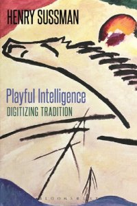 cover of the book Playful Intelligence: Digitizing Tradition