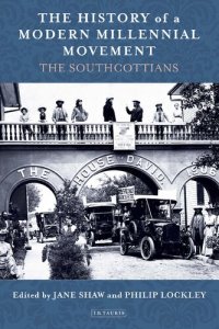 cover of the book The History of a Modern Millennial Movement: The Southcottians