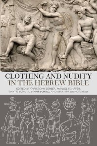 cover of the book Clothing and Nudity in the Hebrew Bible