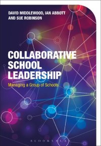 cover of the book Collaborative School Leadership: Managing a Group of Schools