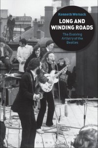 cover of the book Long and Winding Roads: The Evolving Artistry of the Beatles