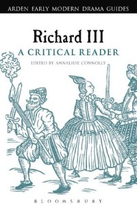 cover of the book Richard III: A Critical Reader