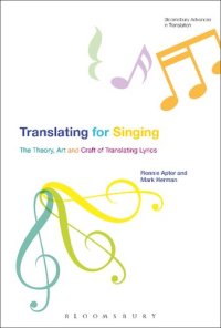 cover of the book Translating for Singing: The theory, art, and craft of translating lyrics