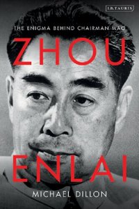 cover of the book Zhou Enlai: The Enigma behind Chairman Mao