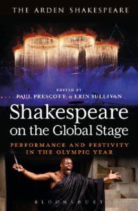 cover of the book Shakespeare on the Global Stage: Performance and Festivity in the Olympic Year