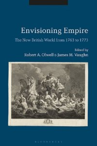 cover of the book Envisioning Empire: The New British World from 1763 to 1773