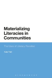 cover of the book Materializing Literacies in Communities: The Uses of Literacy Revisited