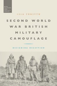 cover of the book Second World War British Military Camouflage: Designing Deception