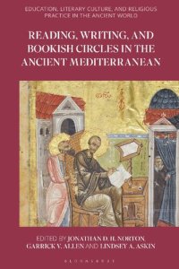 cover of the book Reading, Writing, and Bookish Circles in the Ancient Mediterranean