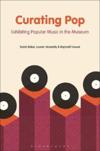 cover of the book Curating Pop: Exhibiting Popular Music in the Museum