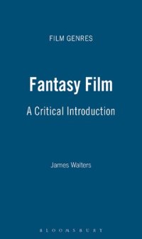 cover of the book Fantasy Film: A Critical Introduction