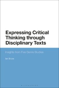 cover of the book Expressing Critical Thinking through Disciplinary Texts: Insights from Five Genre Studies