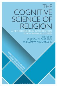 cover of the book The Cognitive Science of Religion: A Methodological Introduction to Key Empirical Studies