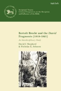 cover of the book Bertolt Brecht and the David Fragments (1919–1921): An Interdisciplinary Study