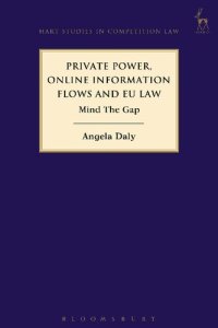 cover of the book Private Power, Online Information Flows and EU Law: Mind the Gap