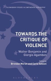 cover of the book Towards the Critique of Violence: Walter Benjamin and Giorgio Agamben