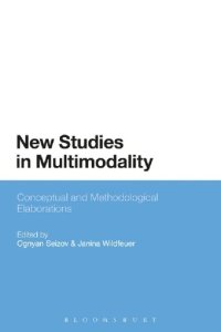 cover of the book New Studies in Multimodality: Conceptual and Methodological Elaborations