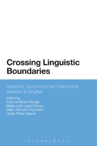 cover of the book Crossing Linguistic Boundaries: Systemic, Synchronic and Diachronic Variation in English