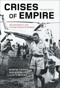 cover of the book Crises of Empire: Decolonization and Europe’s Imperial States