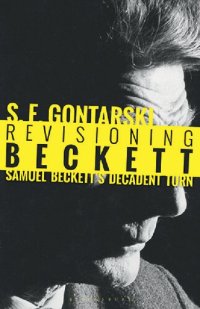 cover of the book Revisioning Beckett: Samuel Beckett’s Decadent Turn