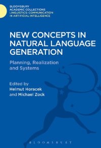 cover of the book New Concepts in Natural Language Generation: Planning, Realization and Systems