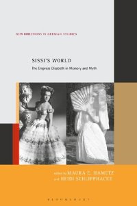 cover of the book Sissi’s World: The Empress Elisabeth in Memory and Myth