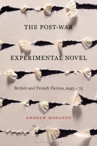 cover of the book The Post-War Experimental Novel: British and French Fiction, 1945–75