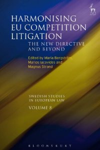 cover of the book Harmonising EU Competition Litigation: The New Directive and Beyond