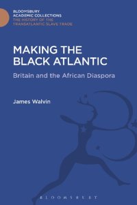 cover of the book Making the Black Atlantic: Britain and the African Diaspora