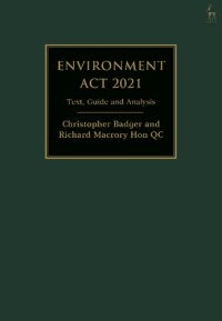 cover of the book Environment Act 2021: Text, Guide and Analysis