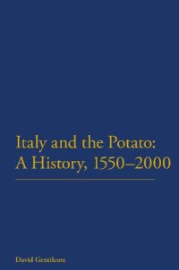 cover of the book Italy and the Potato: A History, 1550–2000