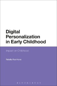 cover of the book Digital Personalization in Early Childhood: Impact on Childhood