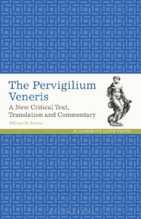 cover of the book The Pervigilium Veneris: A New Critical Text, Translation and Commentary